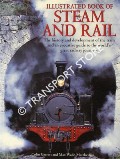 Book cover of Locomotives - A complete history of the world's great locomotives and fabulous train journeys / Illustrated Book of Steam and Rail by GARRATT, Colin & WADE-MATTHEWS, Max 
